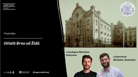 Očistit Brno od Židů | přednáška o brněnské synagoze 