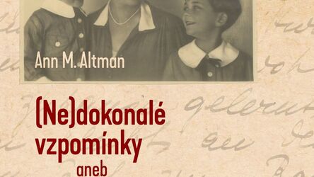 Uvedení knihy (Ne)dokonalé vzpomínky aneb Jak jsem odpustila své matce | Ann M. Altman