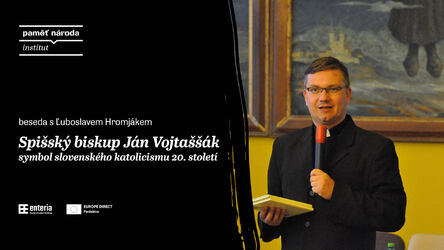 Spišský biskup Ján Vojtaššák - symbol slovenského katolicismu 20. století a jeho odpor vůči komunistické ideologii v Československu.